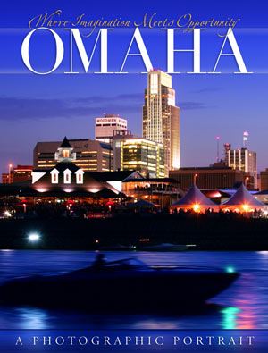 OMAHA-A Photographic Portrait, Published by Riverbend Books, an Imprint of Bookhouse Group